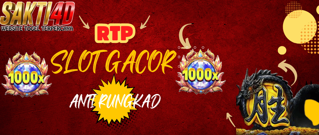RTP SLOT GACOR SAKTI4D